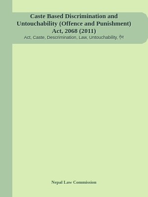 Caste Based Discrimination and Untouchability (Offence and  Punishment) Act, 2068 (2011)